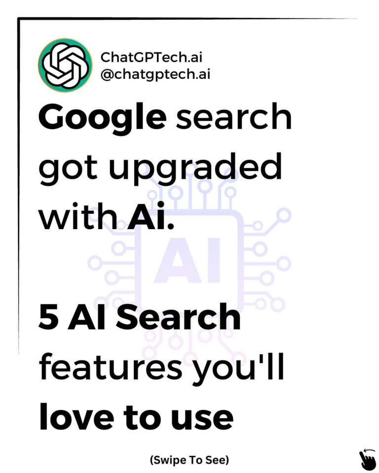 AI Inside Search: 5 Revolutionary Features in the Upgraded Google Search